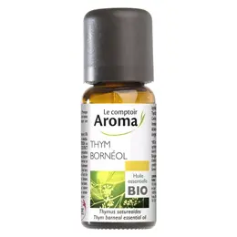 Le Comptoir Aroma Huile Essentielle Thym Bornéol Bio 10ml