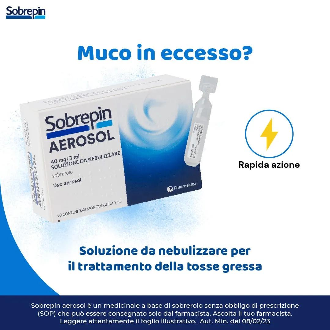 Sobrepin Aerosol Soluzione da Nebulizzare 40mg/3ml 10 Flaconcini