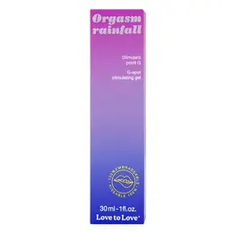 Love to Love Orgasm Rainfall - Stimulant Point G - Gel Interne - 30 ml