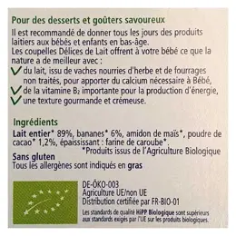 Hipp Bio Délices de Lait Coupelle Crème Dessert Banane Cacao +6m 4 x 100g