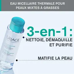 Uriage Eau Micellaire Thermale Démaquillante Peaux Mixtes à Grasses 250ml